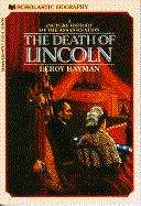 Book cover of The Death of Lincoln: A Picture History of the Assassination