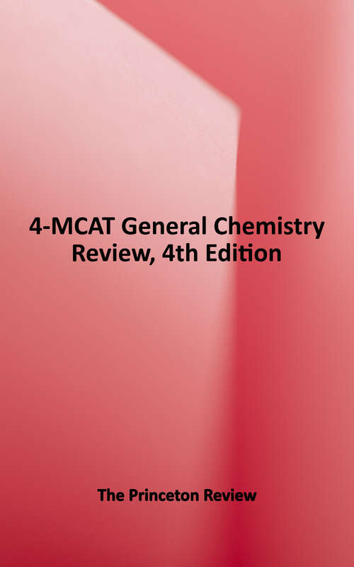 Book cover of MCAT General Chemistry Review (Third Edition) (Graduate School Test Preparation)