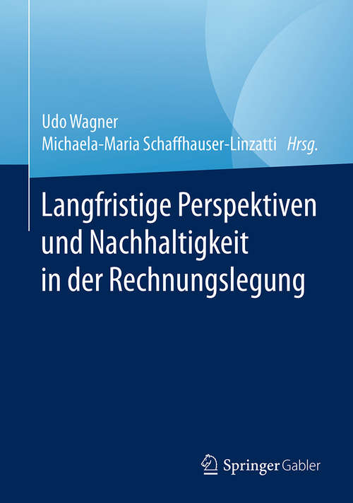 Book cover of Langfristige Perspektiven und Nachhaltigkeit in der Rechnungslegung