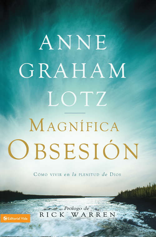 Book cover of The Magnificent Obsession: Embracing the God-Filled Life