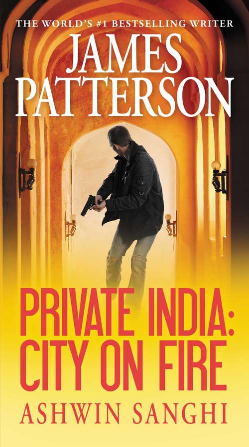 Book cover of Private India: City On Fire