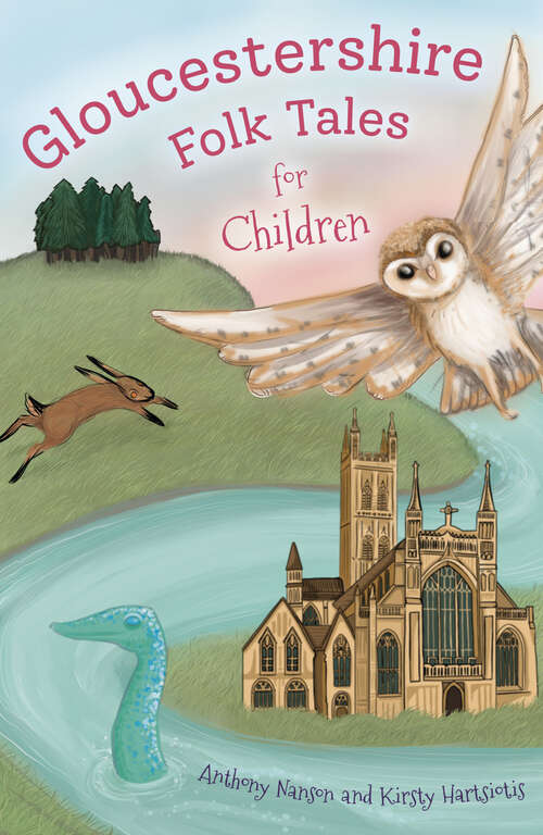 Book cover of Gloucestershire Folk Tales for Children