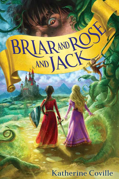 Briar and Rose and Jack