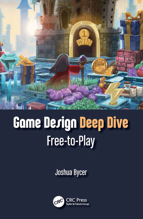 Game Design Deep Dive: F2P