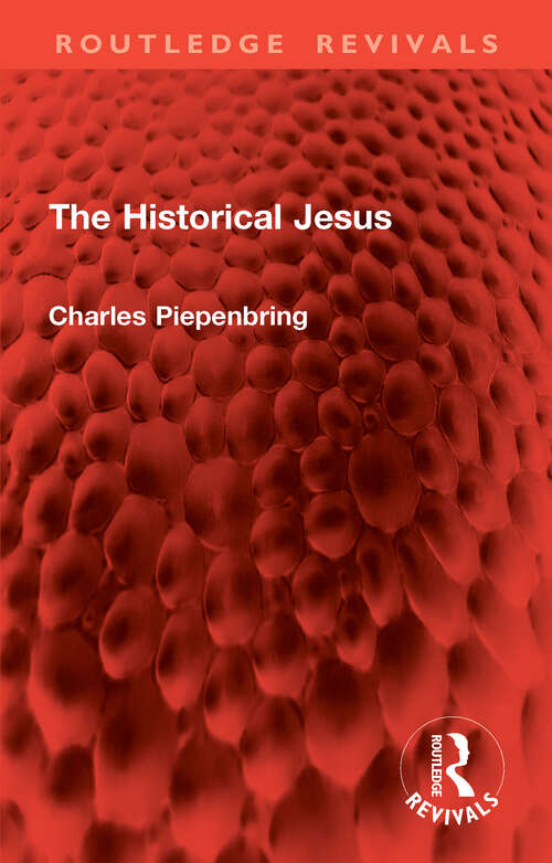 Book cover of The Historical Jesus (Routledge Revivals)