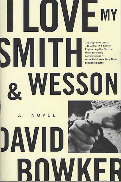 Book cover of I Love My Smith & Wesson: A Novel (Rawhead Series)