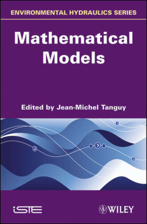 Mathematical Models (Wiley-iste Ser.)