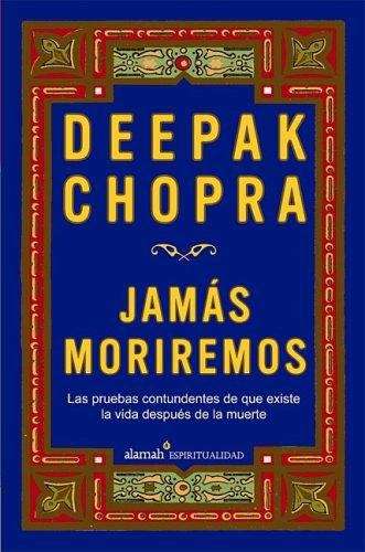 Book cover of Jamás moriremos