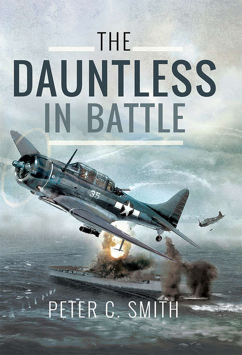 The Dauntless in Battle