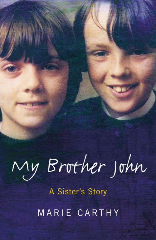 My Brother John: The Abbeylara story of depression, loss and a sister's quest for justice