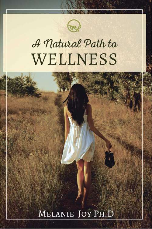 Book cover of A Natural Path To Wellness