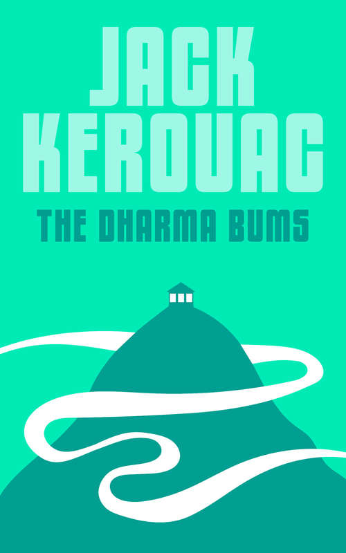 Book cover of The Dharma Bums (Penguin Modern Classics Ser.)