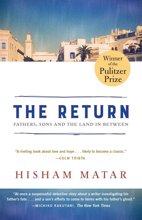 Book cover of The Return: Fathers, Sons and the Land in Between
