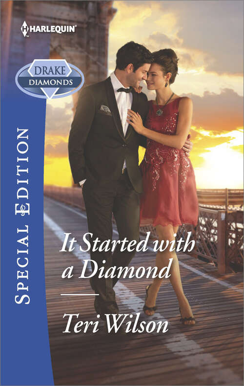 Book cover of It Started with a Diamond: The Maverick Fakes A Bride! Do You Take This Cowboy? It Started With A Diamond (Drake Diamonds #3)