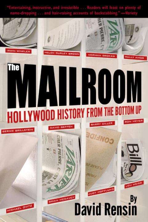 Book cover of The Mailroom: Hollywood History from the Bottom Up