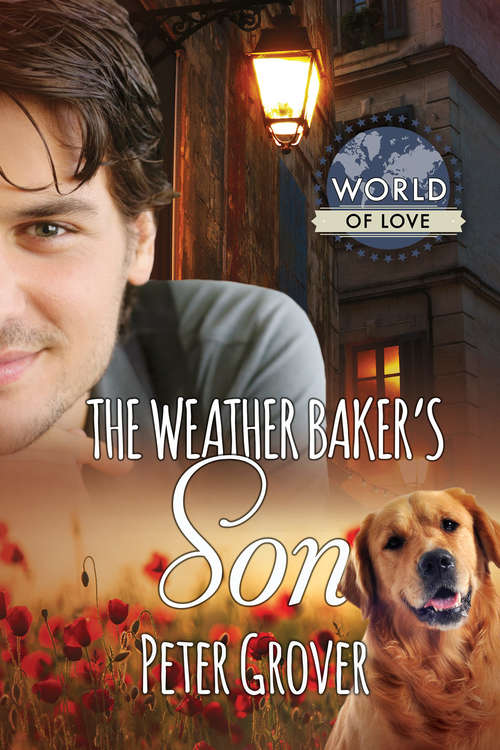 The Weather Baker's Son (World of Love)