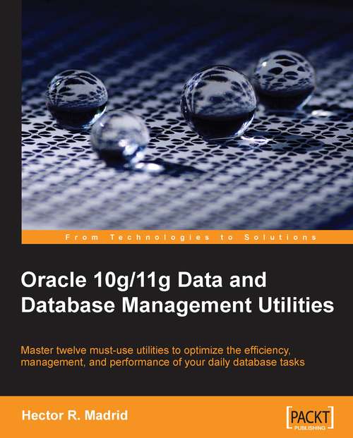 Book cover of Oracle 10g/11g Data and Database Management Utilities