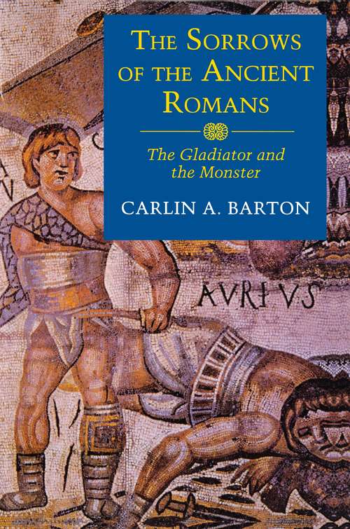 Cover image of The Sorrows of the Ancient Romans