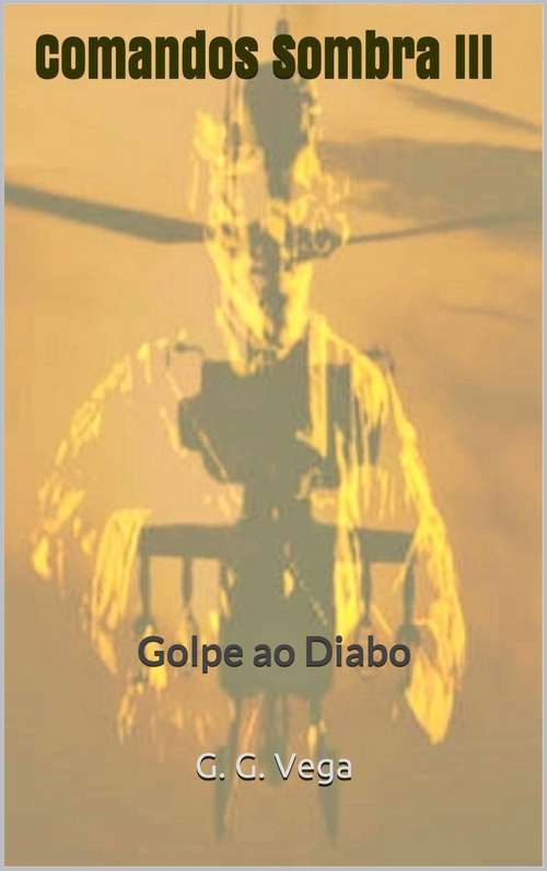 Comandos Sombra 3: Golpe Al Diablo