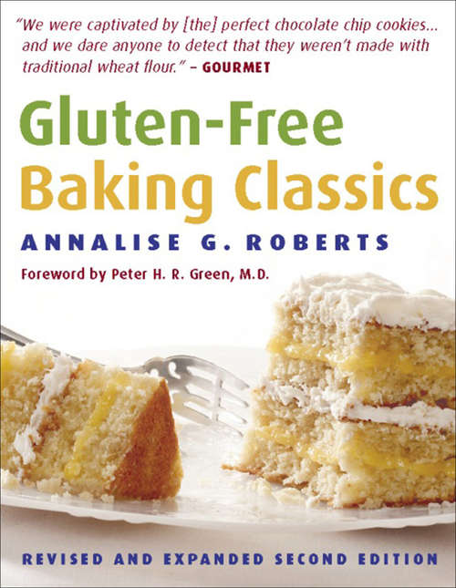 Book cover of Gluten-Free Baking Classics: 90= New Recipes And Conversion Know-how: The Heirloom Collection (Second Edition,Revised and Expanded Edition)