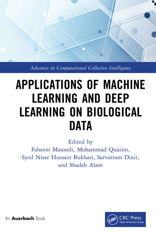 Book cover of Applications of Machine Learning and Deep Learning on Biological Data (Advances in Computational Collective Intelligence)
