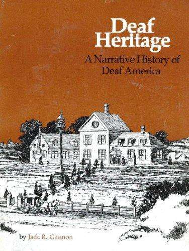 Book cover of Deaf Heritage: A Narrative History of Deaf America