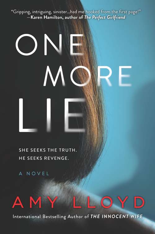 One More Lie: A Novel