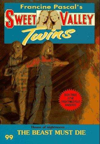 Book cover of The Beast Must Die (Sweet Valley Twins #99)