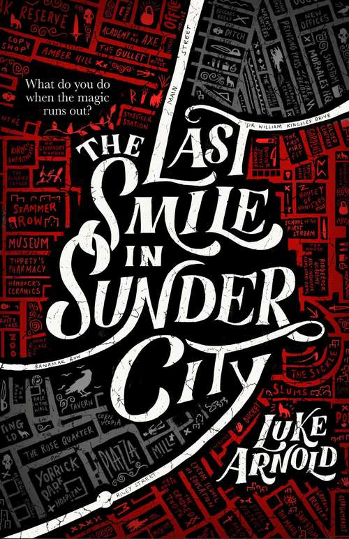 Book cover of The Last Smile in Sunder City (Fetch Phillips series #1)