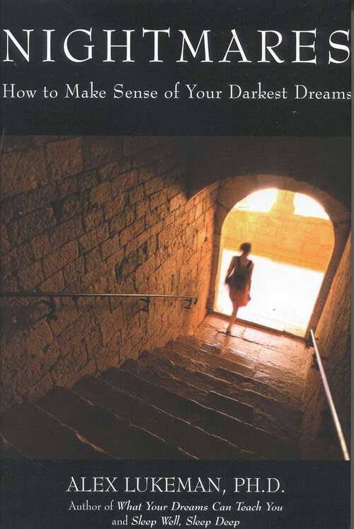 Book cover of Nightmares: How to Make Sense of Your Darkest Dreams