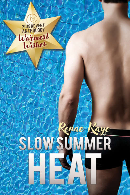 Slow Summer Heat (2018 Advent Calendar - Warmest Wishes)