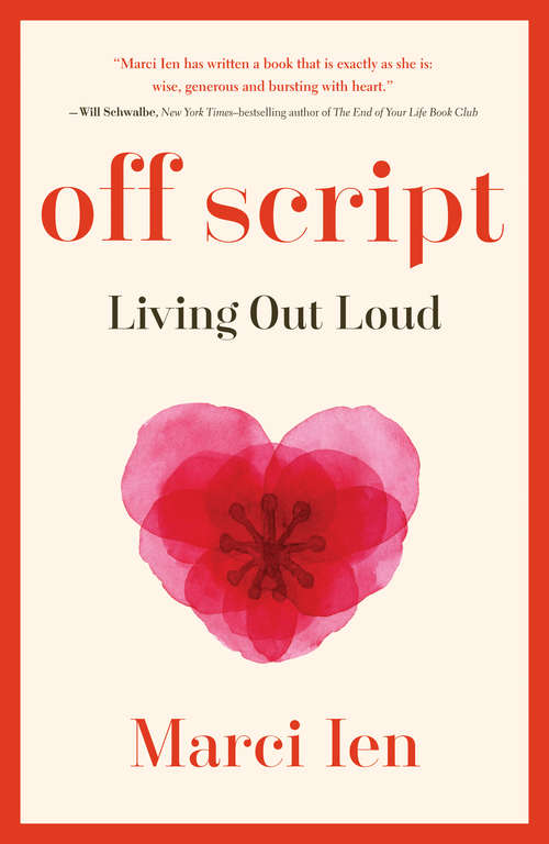 Book cover of Off Script: Living Out Loud