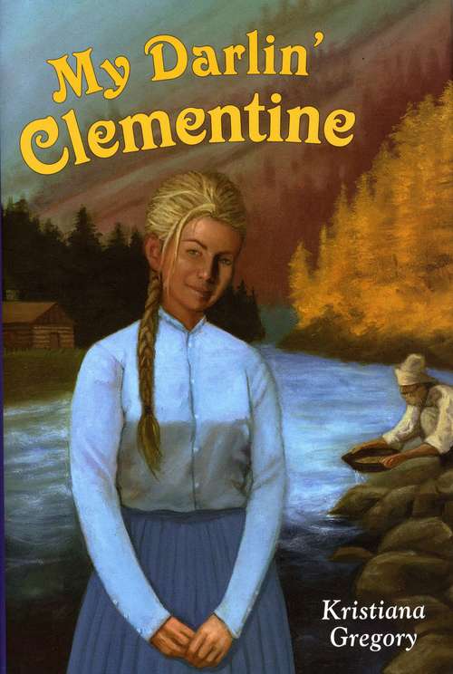 Book cover of My Darlin' Clementine