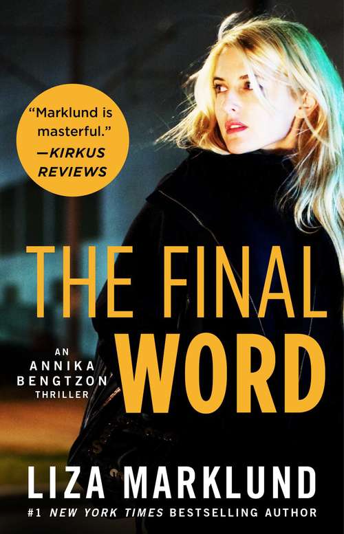 The Final Word (The Annika Bengtzon Series #7)