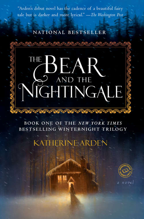 Book cover of The Bear and the Nightingale: A Novel (Winternight Trilogy #1)