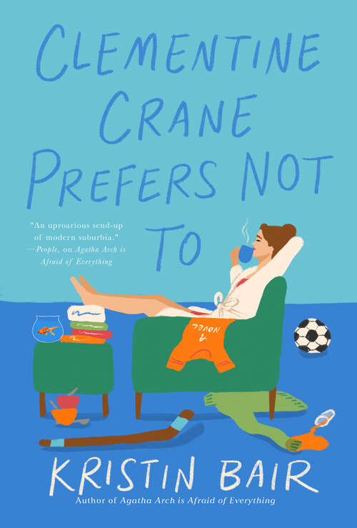 Book cover of Clementine Crane Prefers Not To: A Novel