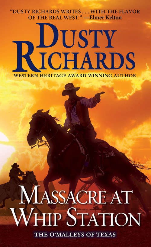 Book cover of Massacre at Whip Station (The O'Malleys of Texas #3)