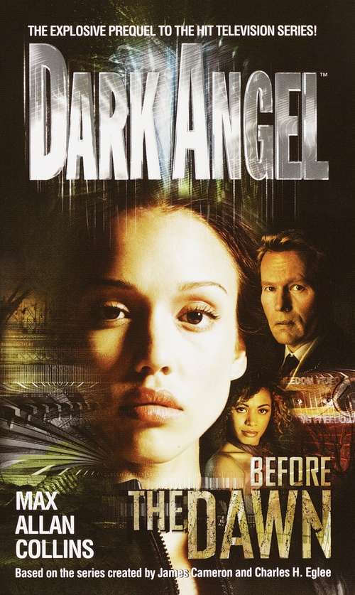 Dark Angel: Before the Dawn