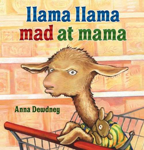 Book cover of Llama Llama Mad at Mama