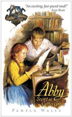 Book cover of Abby--Secret at Cutter Grove (South Seas Adventures #4)