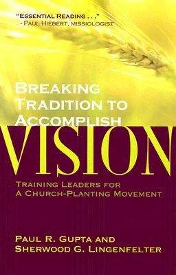 Breaking Tradition to Accomplish Vision: A Case from India