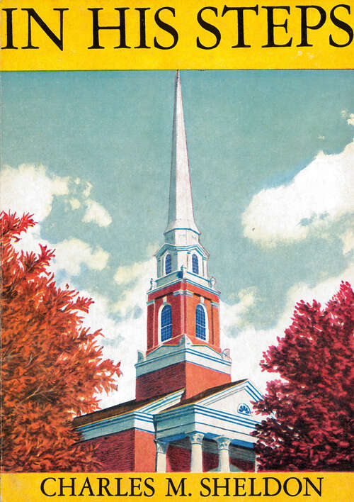 Book cover of In His Steps: What Would Jesus Do? (Digital Original)