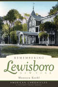 Remembering Lewisboro, New York