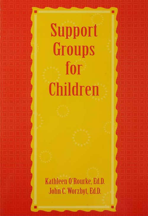 Book cover of Support Groups For Children