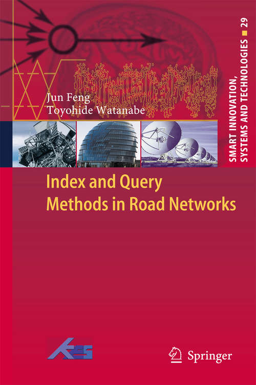 Index and Query Methods  in Road Networks