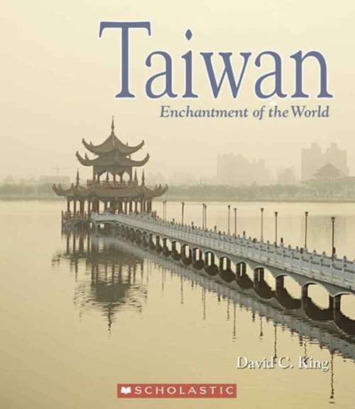 Book cover of Taiwan (Enchantment Of The World Ser.)
