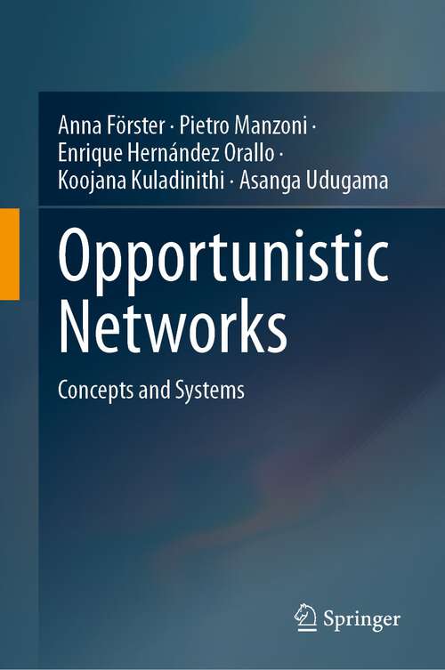 Book cover of Opportunistic Networks: Concepts and Systems (2024)