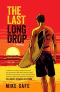 Last Long Drop