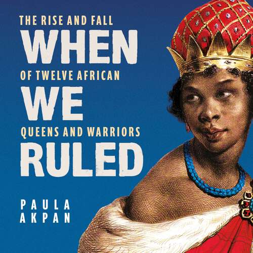 Book cover of When We Ruled: 'A history the world needs' Bettany Hughes