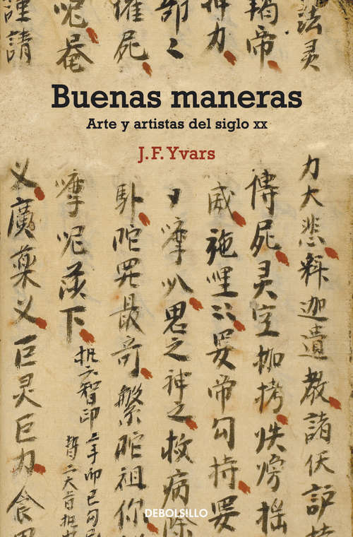 Book cover of Buenas maneras. Arte y artistas del siglo xx
